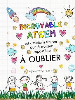 Agenda Cadeau Atsem Maternelle: Grande planificateur organisateur semainier et mensuel | cadeau personnalisé maitresse , atsem , institutrice , nounou | 12 mois (French Edition)