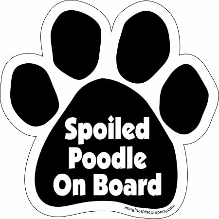 Paw Car Magnet, Spoiled Poodle on Board, 5-1/2-Inch by 5-1/2-Inch