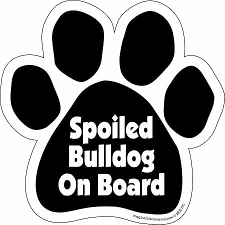 Paw Car Magnet, Spoiled Bulldog on Board, 5-1/2-Inch by 5-1/2-Inch