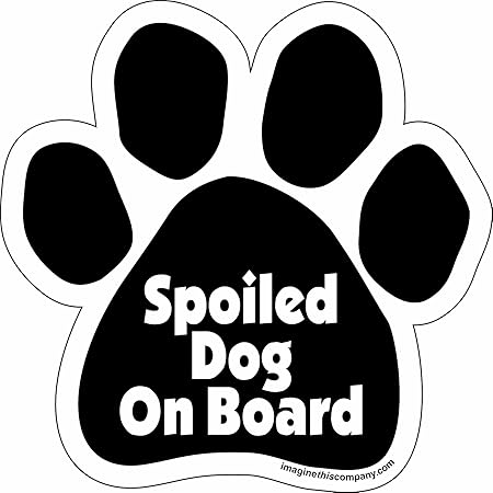 Paw Car Magnet, Spoiled Dog on Board, 5-1/2-Inch by 5-1/2-Inch