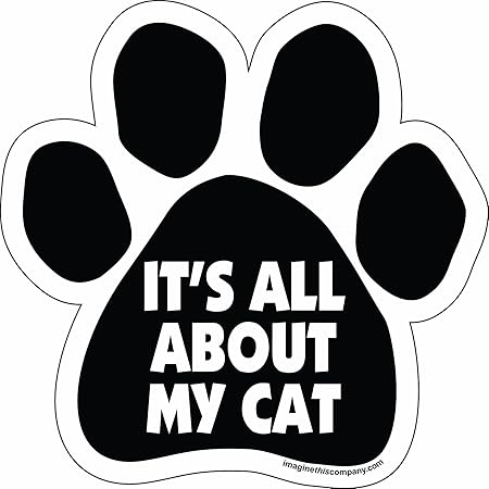 Paw Car Magnet, It's All About My Cat, 5-1/2-Inch by 5-1/2-Inch