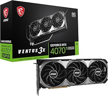 MSI Gaming RTX 4070 TI Super 16G Ventus 3X OC Graphics Card (NVIDIA RTX 4070 Ti Super, 256-Bit, Extreme Clock: 2655 MHz, 16GB GDRR6X 21 Gbps, HDMI/DP, Ada Lovelace Architecture)