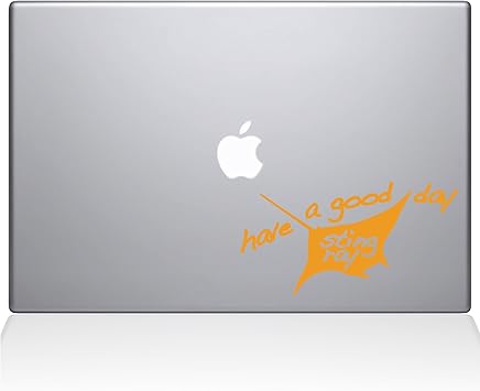 The Decal Guru Have a Good Day Sting Ray MacBook Decal Vinyl Sticker - 15