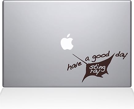 The Decal Guru Have a Good Day Sting Ray MacBook Decal Vinyl Sticker - 13