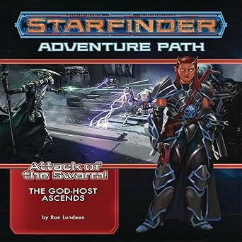 Starfinder Adventure Path: The God-Host Ascends (Attack of the Swarm! 6 of 6) (Starfinder Attack of the Swarm! Adventure Path, 6)