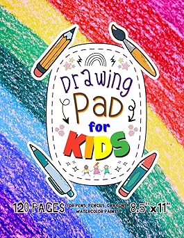 Drawing Pad For Kids: Blank Paper Sketch Book for Drawing Practice. 120 Pages 8.5 x 11 Large Sketchbook for Kids Ages 4-12. Notebook For Sketching, ... Rainbow Cover Design (