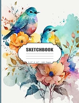 Sketchbook: Watercolor birds, Blank Sketch Book for Kids, Adults, Artist Notebook/Journal for Drawing, Writing, Sketching or Doodling, Blank Paper, 120 Blank Pages, 8.5x11 (Blank Drawing Book)