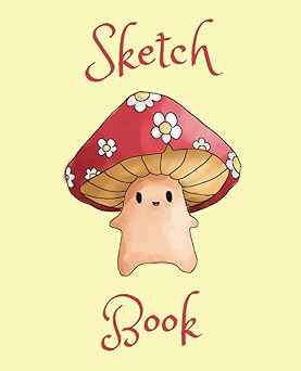 Mushroom Sketchbook: Cute Mushroom Sketchbook Journal 110 pages