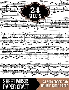 Sheet Music Paper Craft – A4 Scrapbook Pad, Double-sided: 24 Vintage Music Note Printed Sheets, Album Scrapbook Cards, Decorative Craft Papers, ... Sheets, Antique Old Ornate Printed Designs