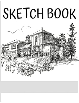 Sketch Book: Notebook for Drawing, Writing, Painting, Sketching or Doodling.