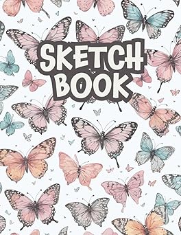 Sketchbook: Drawing Pad For Kids, Blank Paper Sketch Book for Drawing Practice, Sketchbook For Kids 9-12 (Size 8.5 x 11), Drawing Notebok with Butterflies