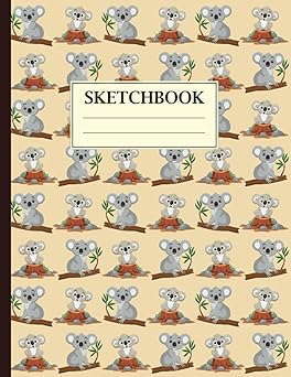 Koalas Sketchbook: Koalas Lovers Notebook for Drawing, Sketching, Writing, Painting or Doodling | Lovers Sketchbook Gift Ideas for Kids, Teens, and Toddlers