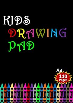 Kids Drawing Pad: A4 Plain Paper Sketch & Colouring Book - 110 Blank Pages - 21cm x 29.7cm - Thick 90gsm White - Sketchbook Arts and Craft Scrapbook Doodling Essential for Children - Black Cover