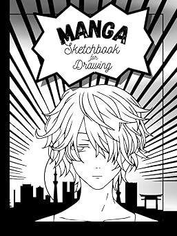 Manga Sketchbook for Drawing: Hardcover Anime Sketchbook for Drawing. Blank Sketchbook for Drawing Your Own Manga and Anime Characters. Sketch book ... Manga Book to Create Your Own Manga Comics