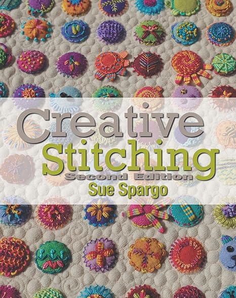 Sue Spargo Creative Stitching Second Edition Pattern