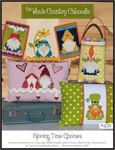 The Whole Country Caboodle Spring Time Gnomes Pattern