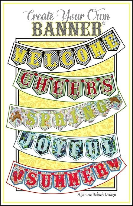 Janine Babich Designs Create Your Own Banner Pattern, Any