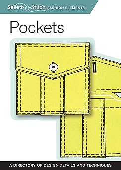 Pockets: A Directory of Design Details and Techniques (Select-n-Stitch)