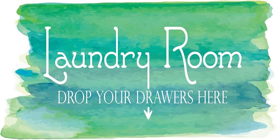 Drop your drawers here bathroom wall Vinyl Decal Home Wall Decoration Humorous Home Laundry Laundry Room - Size: 40 in x 20 in