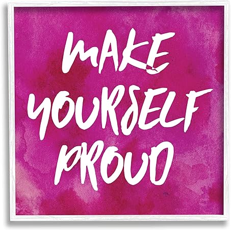 Stupell Industries Bold Make Yourself Proud Phrase Giclee Framed Wall Art, Design by Natalie Sizemore