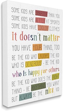 Stupell Industries Be The Nice Kid Sentiments Rainbow Text Pop, Designed by Daphne Polselli Canvas Wall Art, 16 x 20, Multi-Color