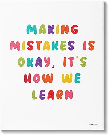 Stupell Industries Making Mistakes Is Okay Canvas Wall Art by Yass Naffas Designs