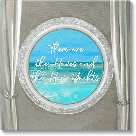 Stupell Industries Haves & Have Yachts Bling Boat Porthole View Canvas Wall Art, Design By Ziwei Li